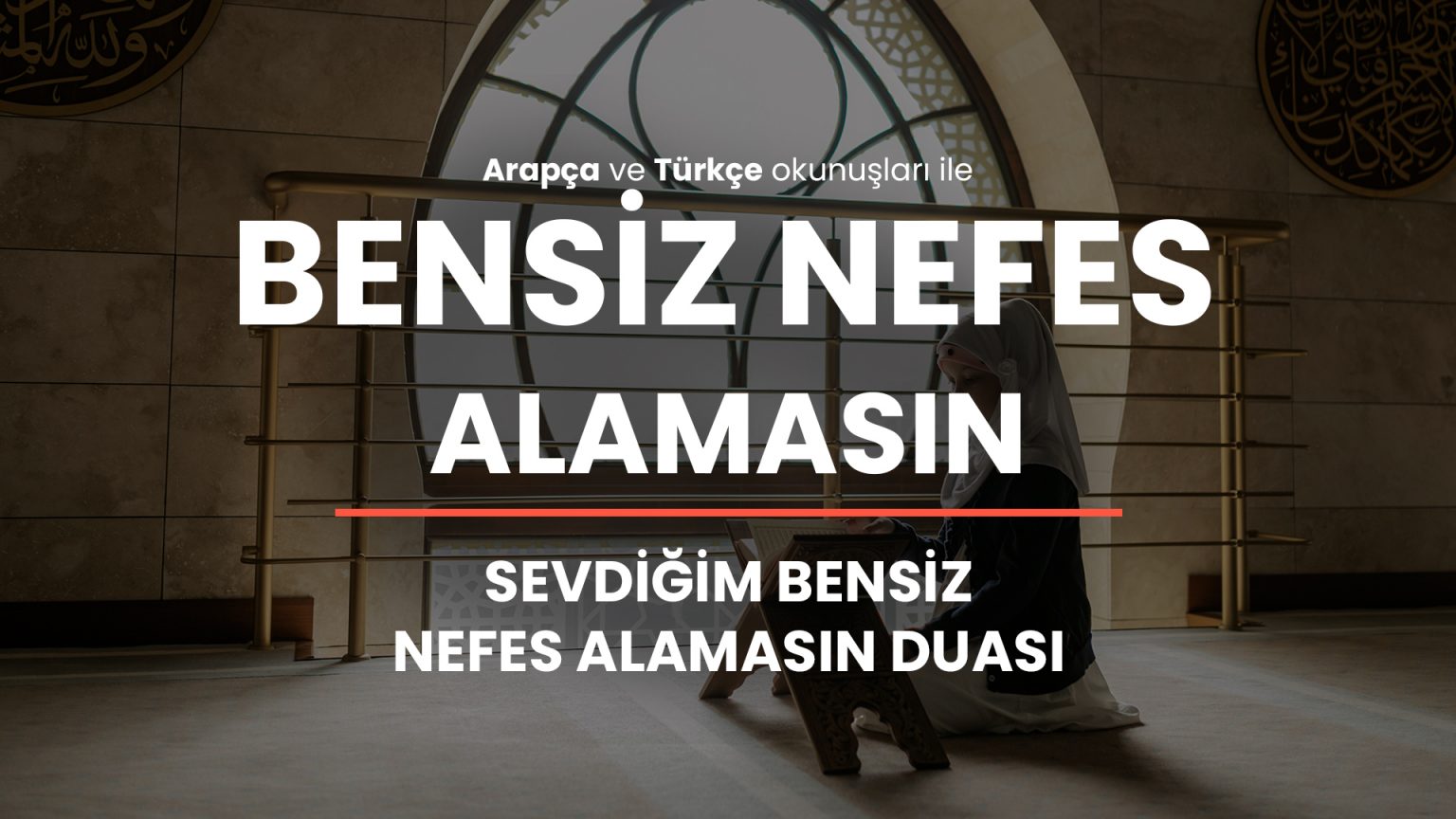 Bensiz Duramasn Duas Yansn Tutussun