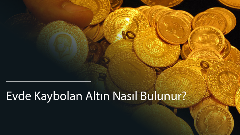 Evde Kaybolan Altın Nasıl Bulunur